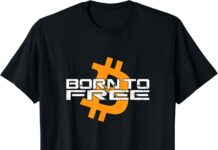 Bitcoin Born To Be Free BTC Satoshi Sats Plebs Krypto hodl T-Shirt