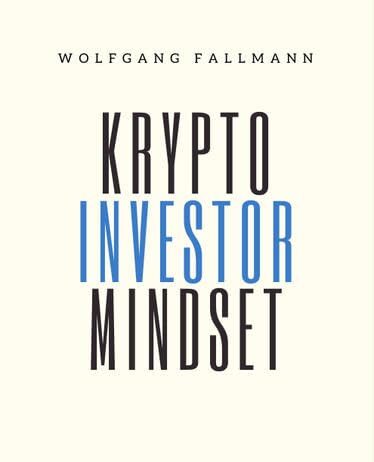 Krypto Investor Mindset: Prinzipien zur Vermeidung von Denkfehlern beim Investieren in Bitcoin und Kryptowährungen