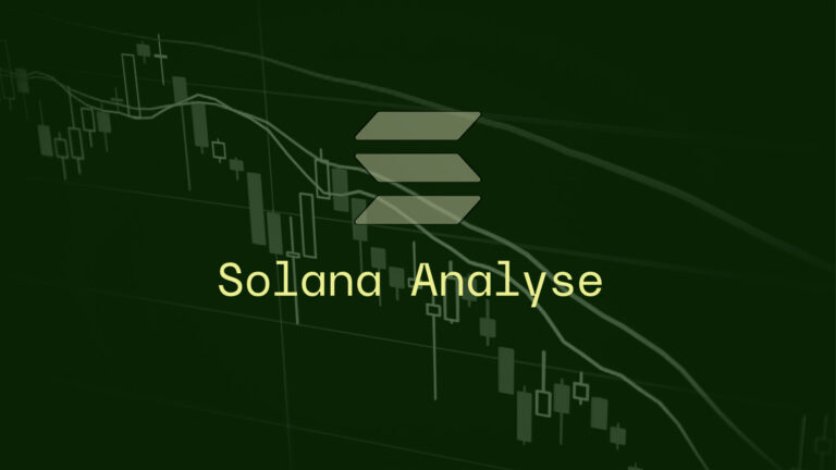 Solana Analyse – Ist die Luft jetzt raus?