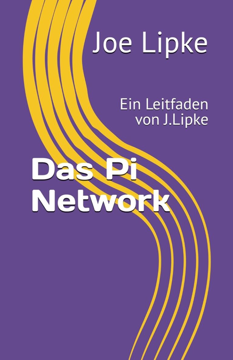 Das Pi Network: Ein Leitfaden von J.Lipke