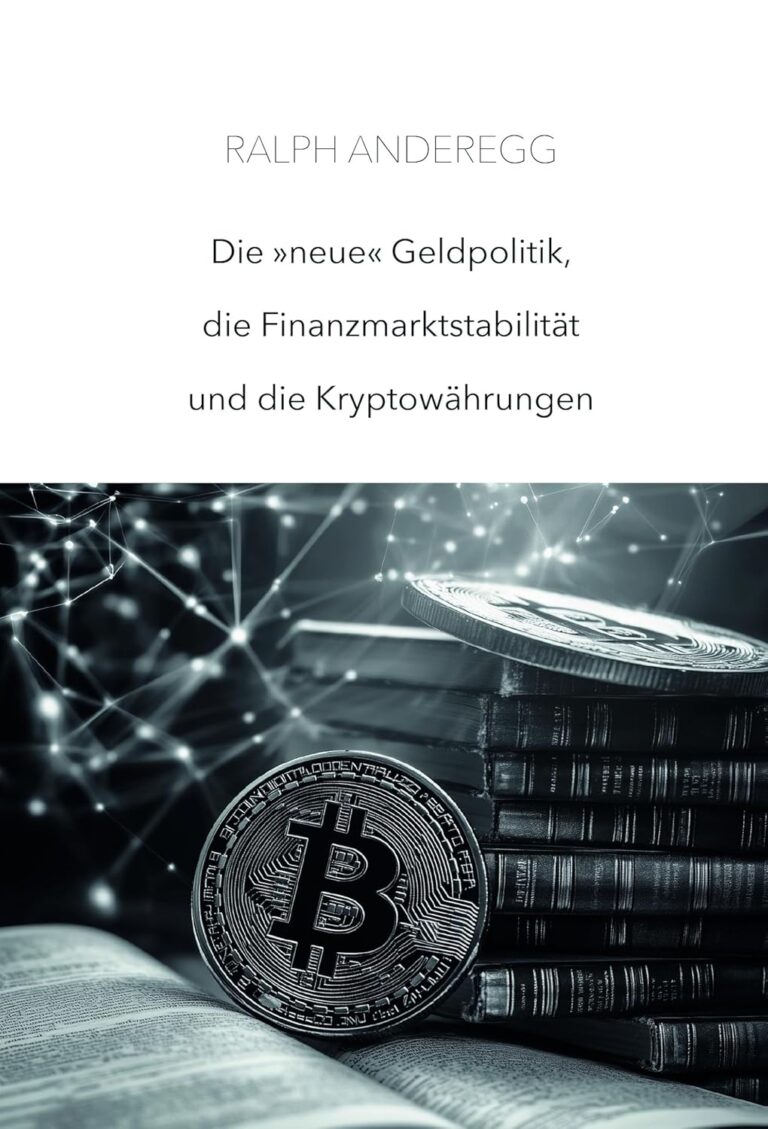 Die «neue» Geldpolitik, die Finanzmarktstabilität und die Kryptowährungen