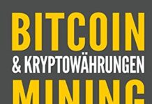BITCOIN & KRYPTOWÄHRUNGEN MINING: Der große Mining Guide für Bitcoins & Altcoins