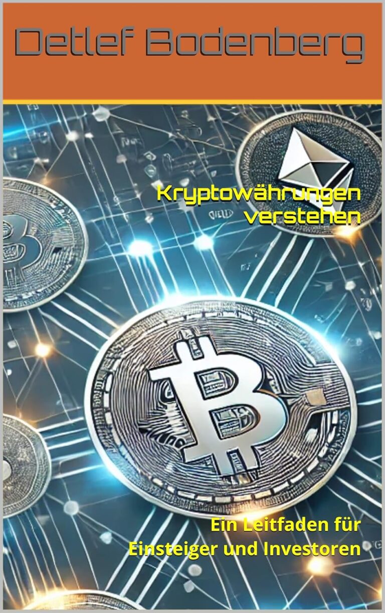 Kryptowährungen verstehen: Ein Leitfaden für Einsteiger und Investoren